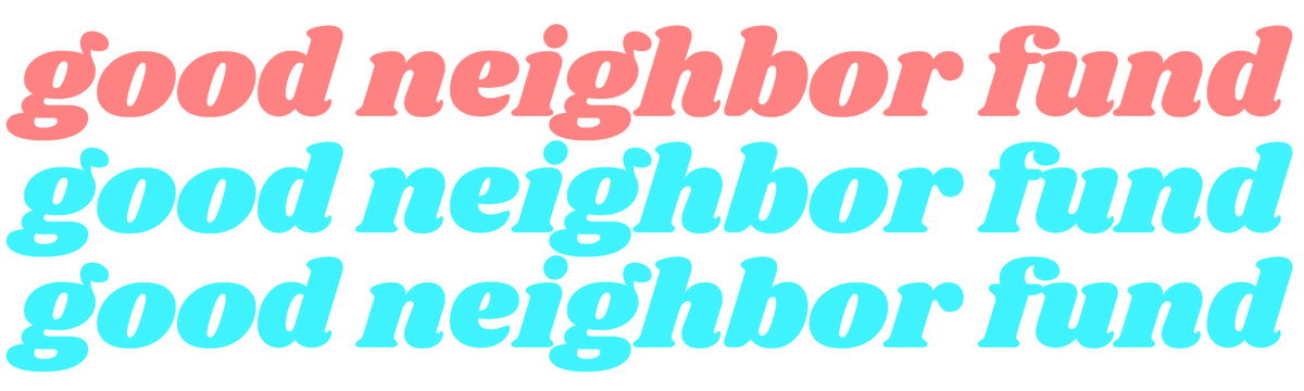 good neighbor fund tri text.png